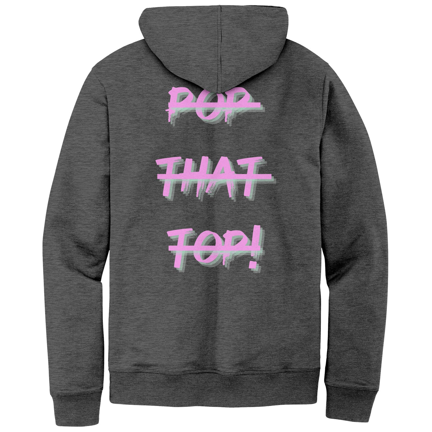 Pop That Top Hoodie